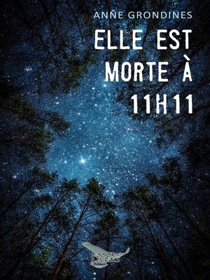 cover image of Elle est morte à 11h11
